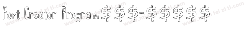 Font Creator Program转换器字体转换